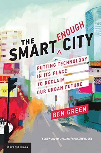 The Smart Enough City