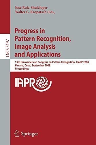 Progress in Pattern Recognition, Image Analysis and Applications