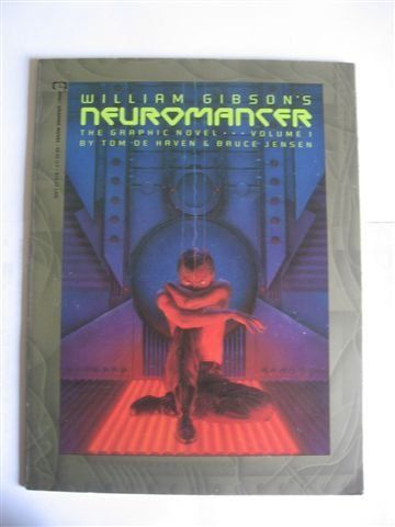 William Gibson's Neuromancer, the Graphic Novel