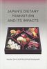 Japan's Dietary Transition and Its Impacts