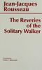 The Reveries of the Solitary Walker