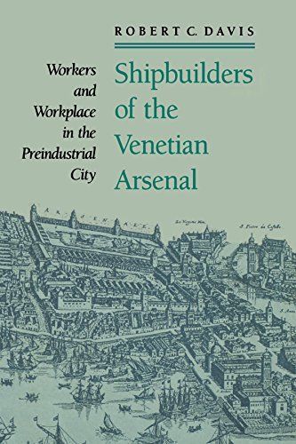 Shipbuilders of the Venetian Arsenal