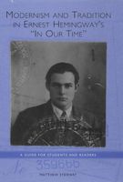 Modernism and Tradition in Ernest Hemingway's In Our Time