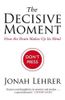 The Decisive Moment