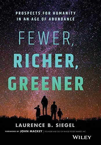 Fewer, Richer, Greener