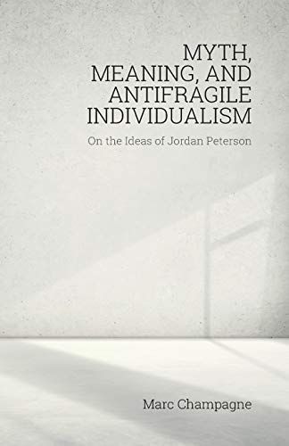 Myth, Meaning, and Antifragile Individualism