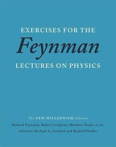 Exercises for the Feynman Lectures on Physics