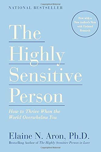 The Highly Sensitive Person