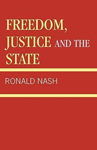 Freedom, Justice, and the State