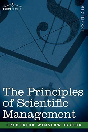 The Principles of Scientific Management