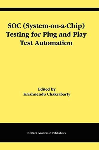 SOC (System-on-a-Chip) Testing for Plug and Play Test Automation