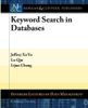 Keyword Search in Databases