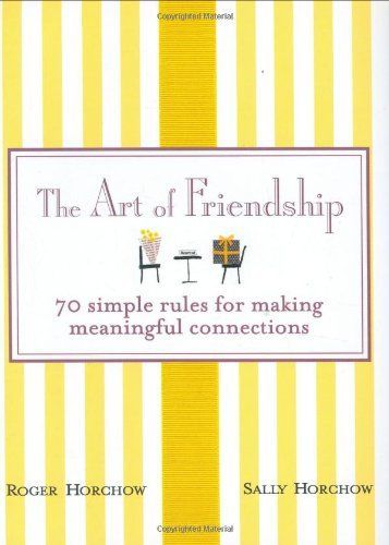 The Art of Friendship