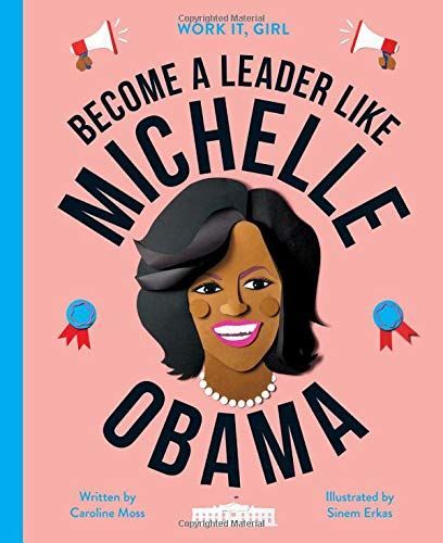 Work It, Girl: Michelle Obama