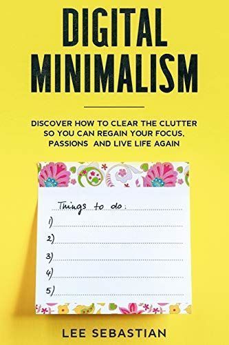 Digital Minimalism