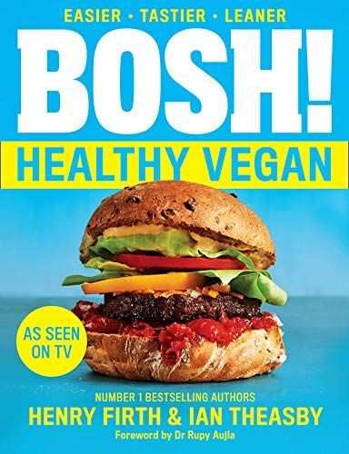 BOSH!: the Healthy Vegan Diet