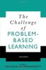 The Challenge of Problem-based Learning