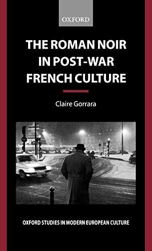 The Roman Noir in Post-war French Culture