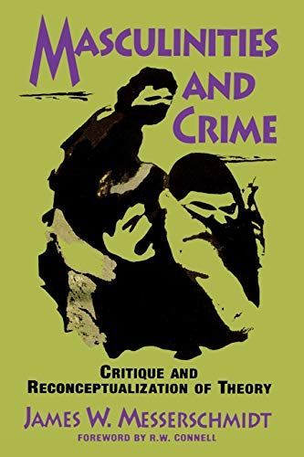 Masculinities and Crime