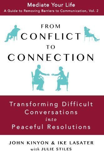 From Conflict to Connection