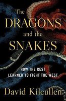 The Dragons and the Snakes