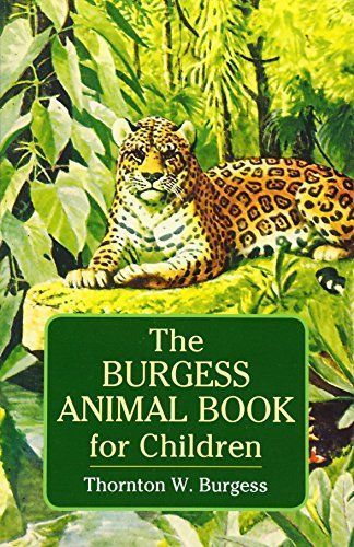 The Burgess Animal Book for Children