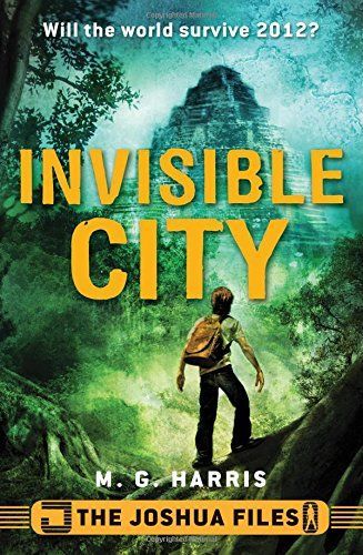 The Joshua Files: Invisible City