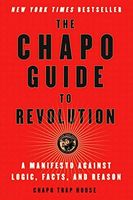 The Chapo Guide to Revolution