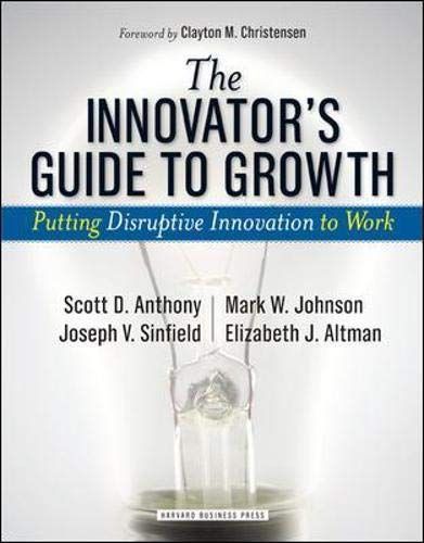 The Innovator's Guide to Growth