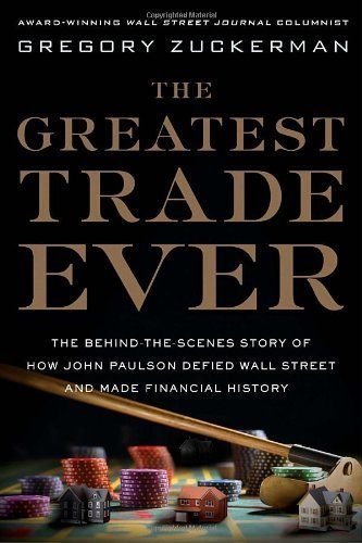 The Greatest Trade Ever