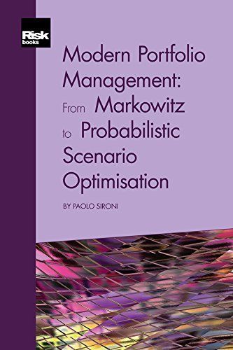 Modern Portfolio Management : from Markowitz to Probabilistic Scenario Optimisation : Goal-based and Long-term Portfolio Choice