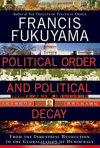 Political Order and Political Decay