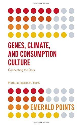 Genes, Climate, and Consumption Culture