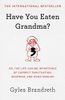 Have You Eaten Grandma?