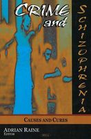 Crime and Schizophrenia
