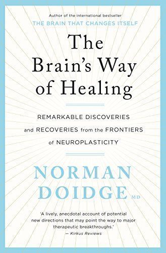 The Brain's Way of Healing