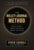 The Bullet Journal Method