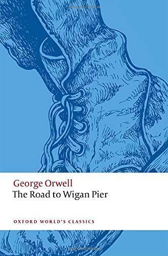 The Road to Wigan Pier