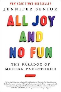 All Joy and No Fun