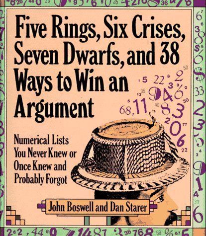 Five Rings, Six Crises, Seven Dwarfs, and 38 Ways to Win an Argument