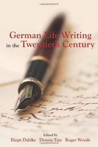 German Life Writing in the Twentieth Century