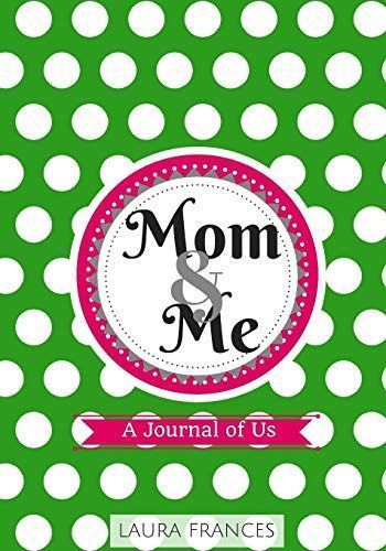 Mom and Me Journal (Dottie Cover)