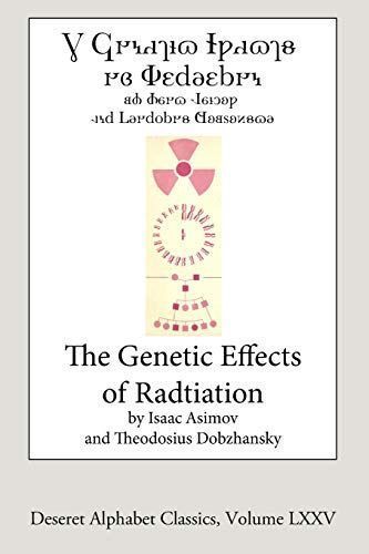 The Genetic Effects of Radiation (Deseret Alphabet Edition)