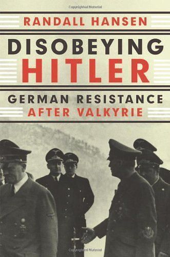 Disobeying Hitler