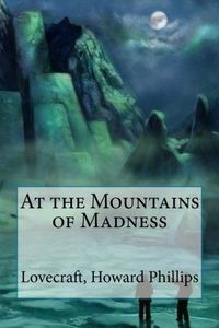At the Mountains of Madness