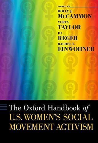 The Oxford Handbook of U. S. Women's Social Movement Activism