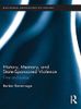 History, Memory, and State-Sponsored Violence