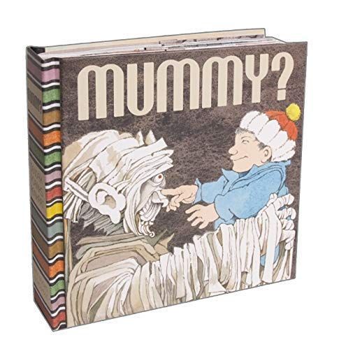 Mummy?