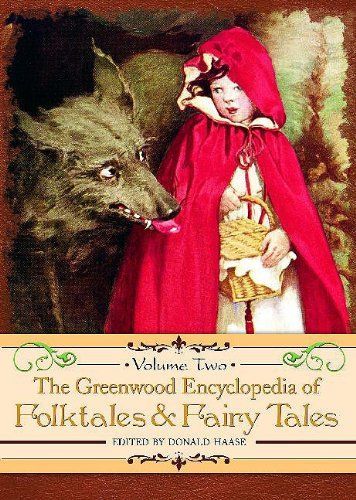 The Greenwood Encyclopedia of Folktales and Fairy Tales: G-P