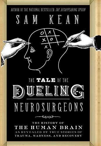 The Tale of the Dueling Neurosurgeons
